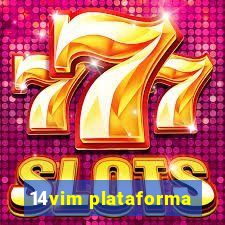 14vim plataforma